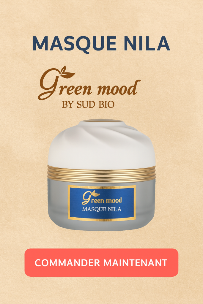 Affiche promotionnelle Green Mood by Sud Bio pour le Masque Nila — soin naturel pour uniformiser le teint et illuminer la peau. Produit visage anti-taches, éclat du teint et purification de la peau. Cosmétique marocain bio et haut de gamme.