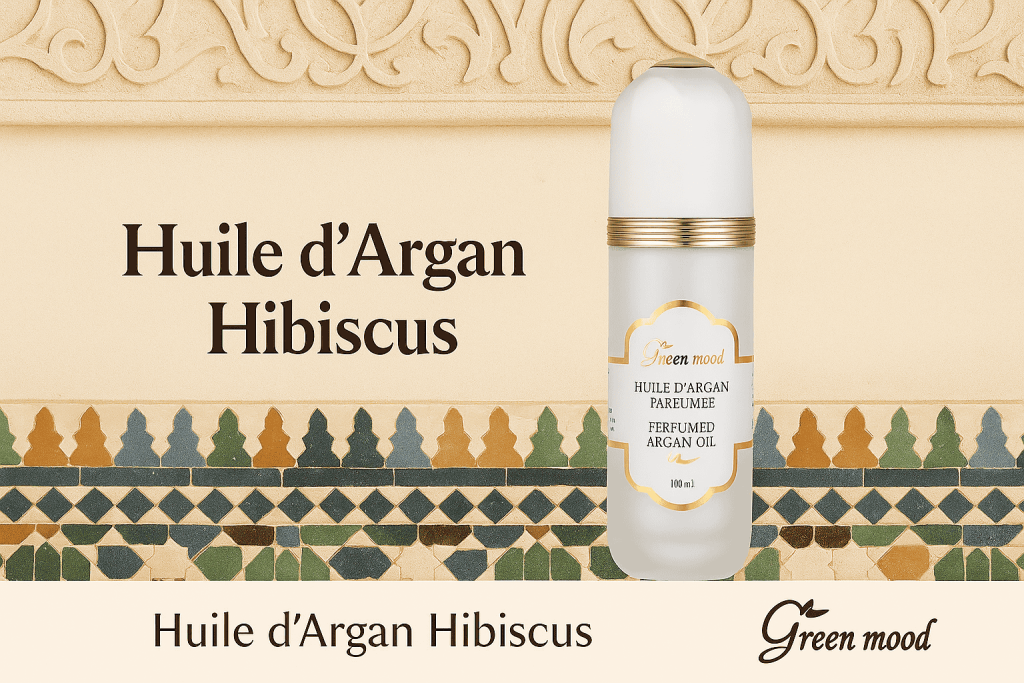 Huile d’Argan Parfumée Hibiscus de GreenMood, inspirée du Maroc et de la beauté naturelle. Mots-clés : huile d’argan hibiscus, huile parfumée bio, soin naturel marocain, GreenMood, huile pour cheveux et corps