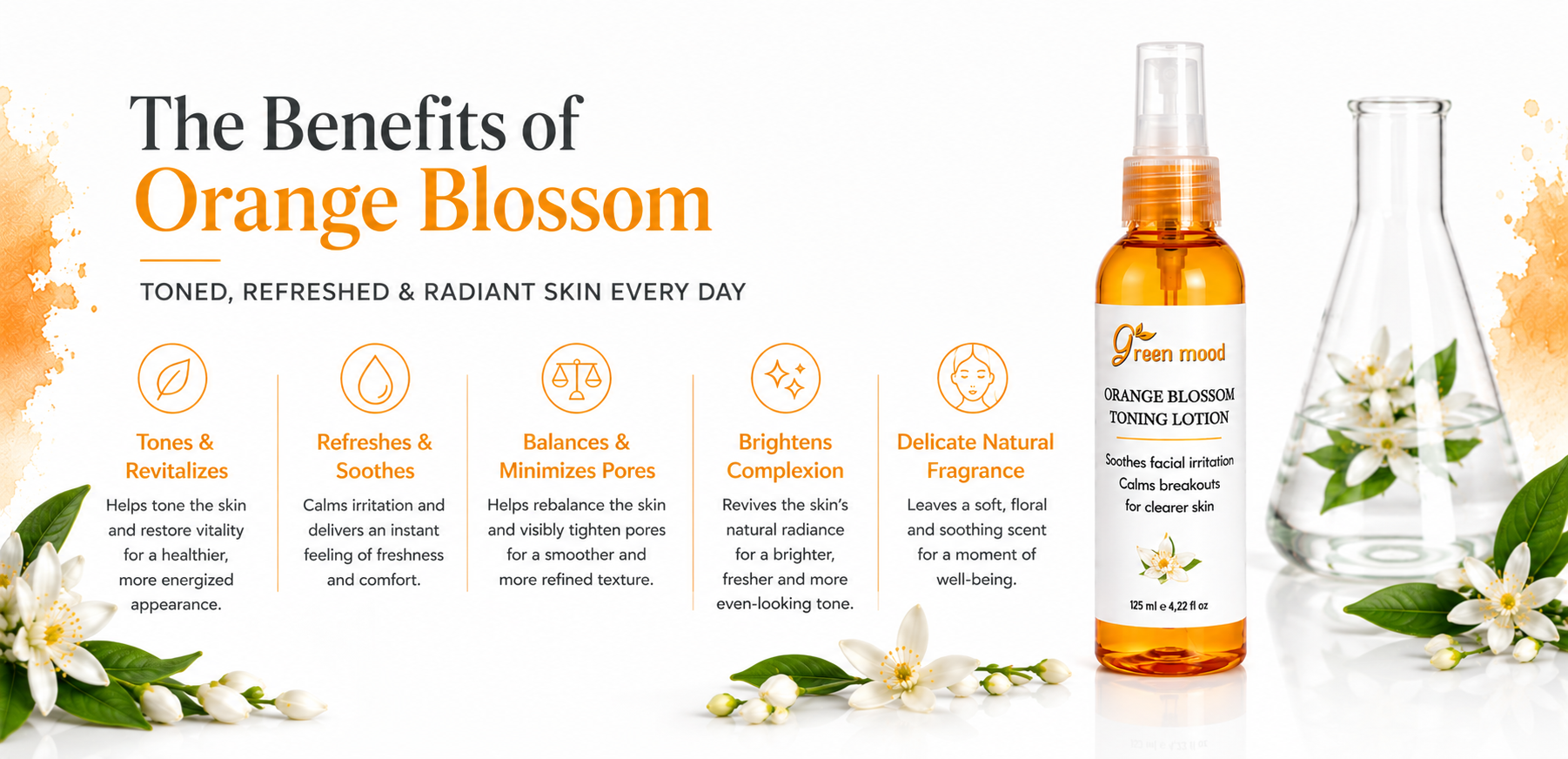 benefits of orange blossom water - toning solution - green mood