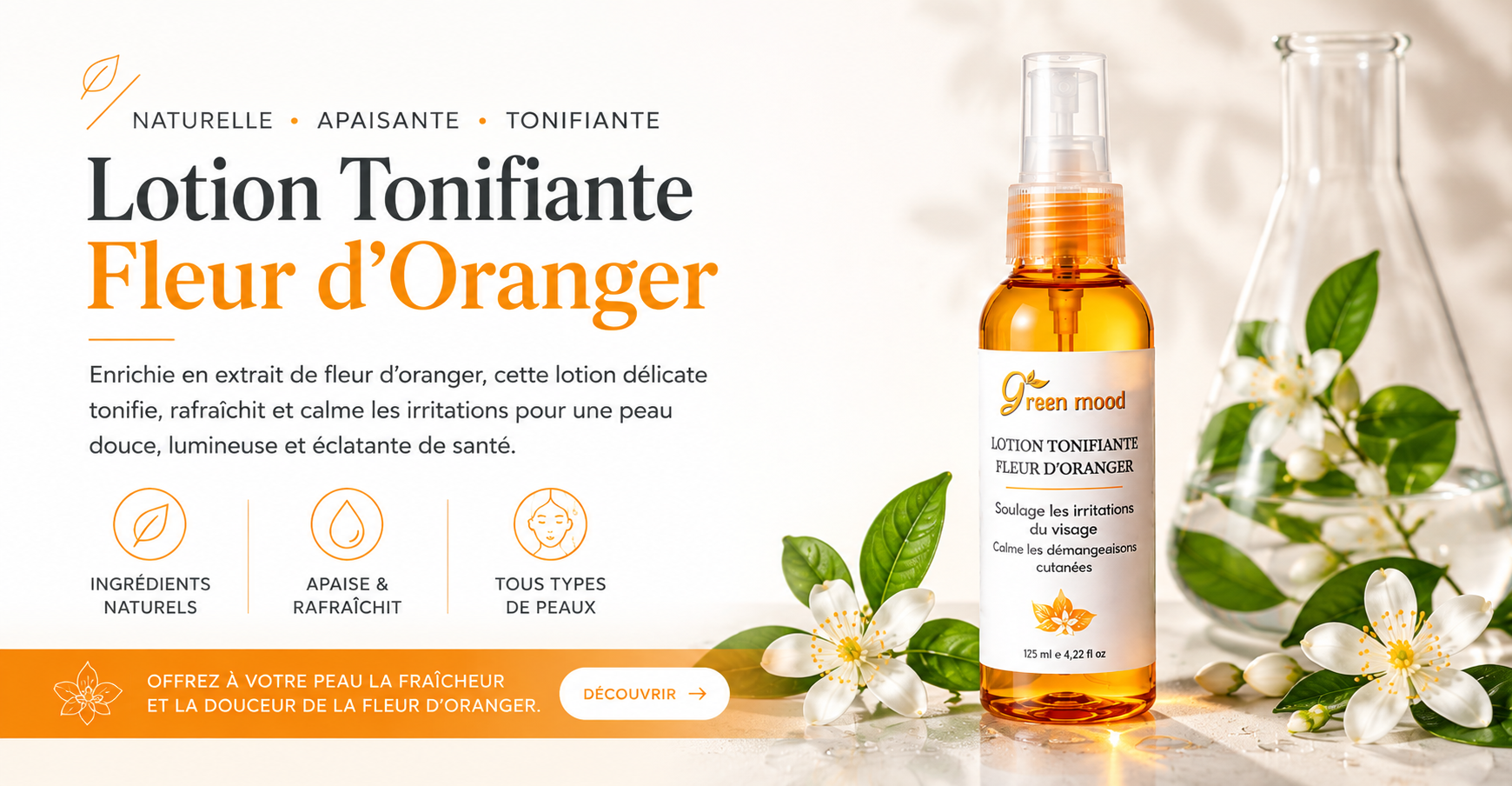 eau de fleur d'oranger - cta - green mood - achter lotion tonifiante naturelle